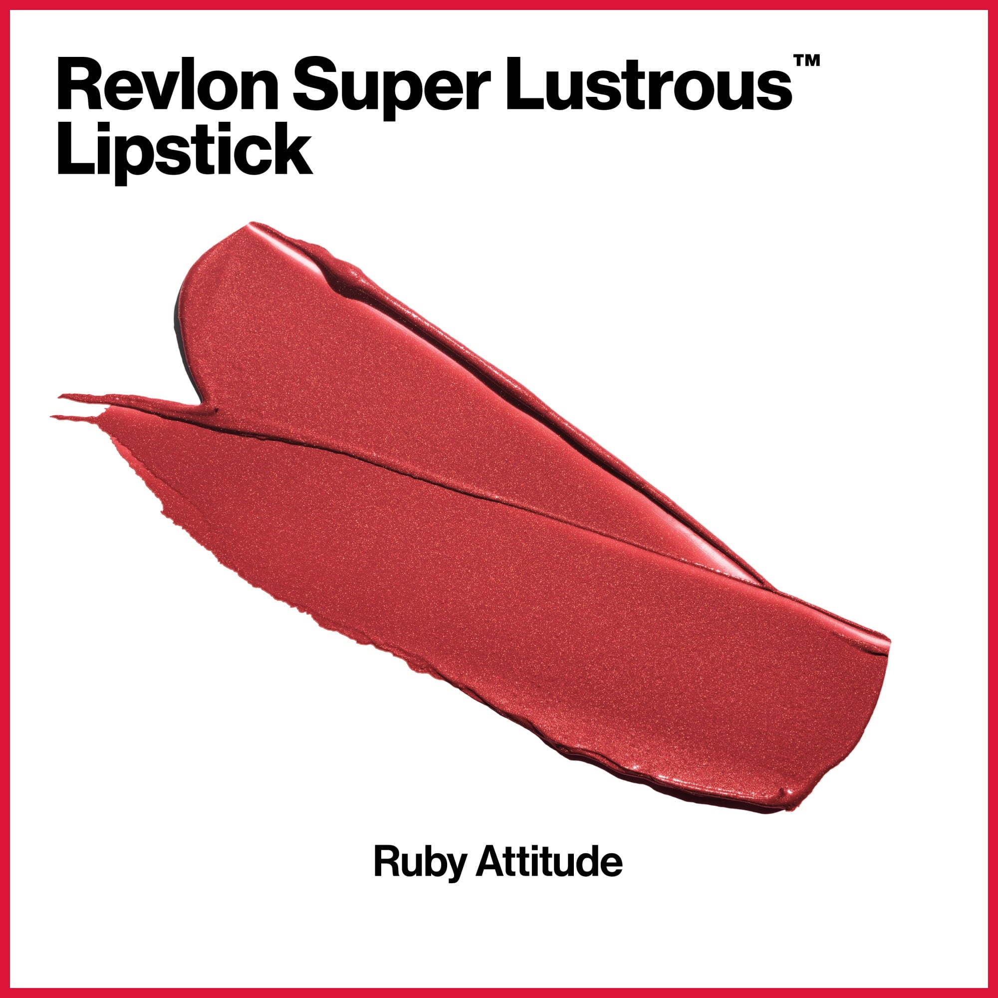 Revlon Super Lustrous Lipstick with Vitamin E and Avocado Oil, Ruby Attitude, 0.15 oz